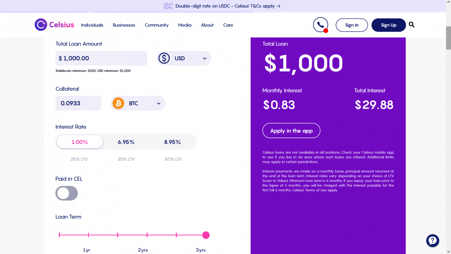 Here we are borrowing $1,000 for a term of 3 years. We will have to place 0.0933 BTC in collateral and the total interest will be $29.88.